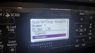 How to fix canon laser MF 241d MF235 . MF 237w .MF246DN paper size mismatch settings