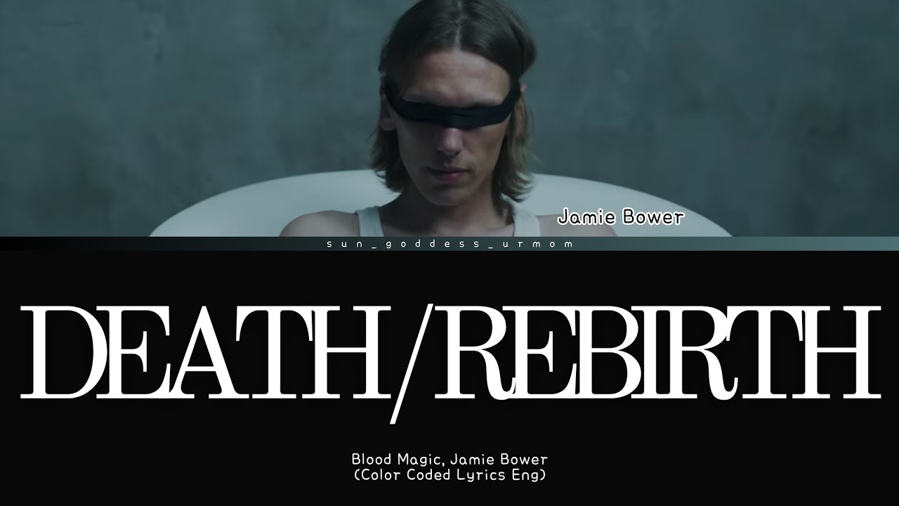 Jamie Bower & BloodMagic - Death / Rebirth (Lyrics Video)