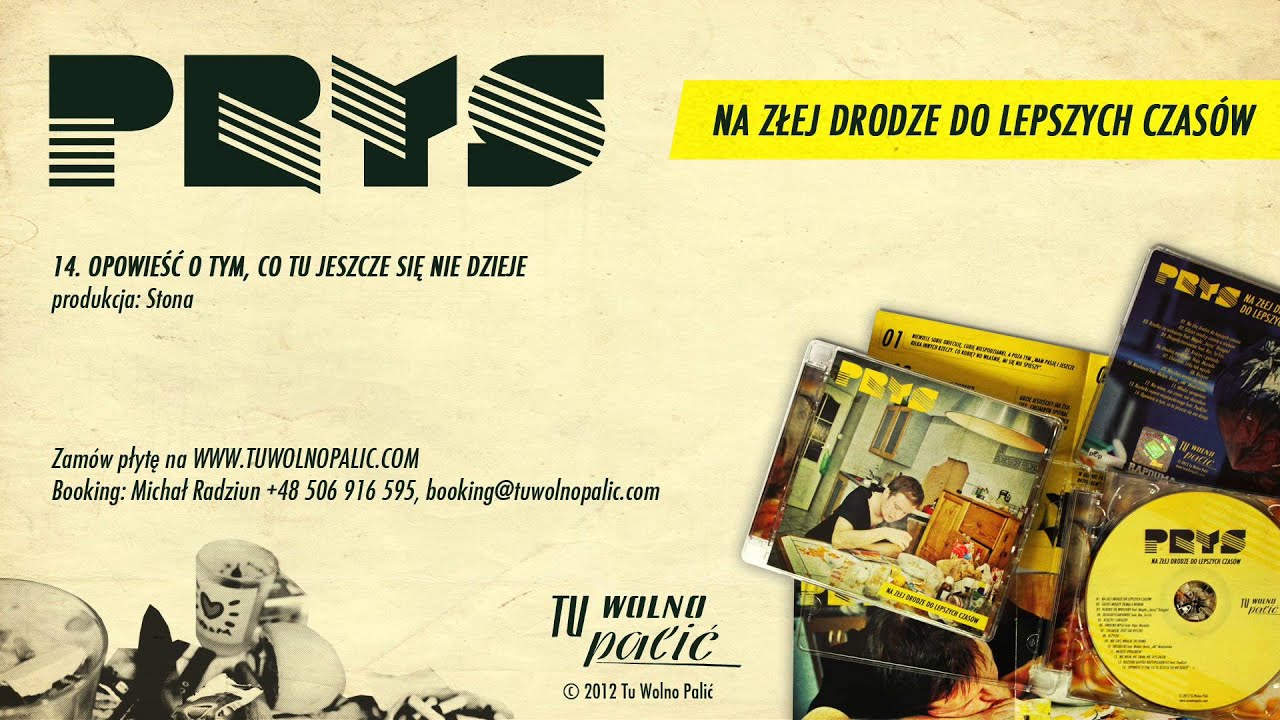 Prys "Opowieść o tym, co tu jeszcze się nie dzieje" (prod. Stona) adlı videoyu YouTube'da izle Prys "Opowieść o tym, co tu jeszcze się nie dzieje" (prod. Stona) adlı videoyu YouTube'da izle