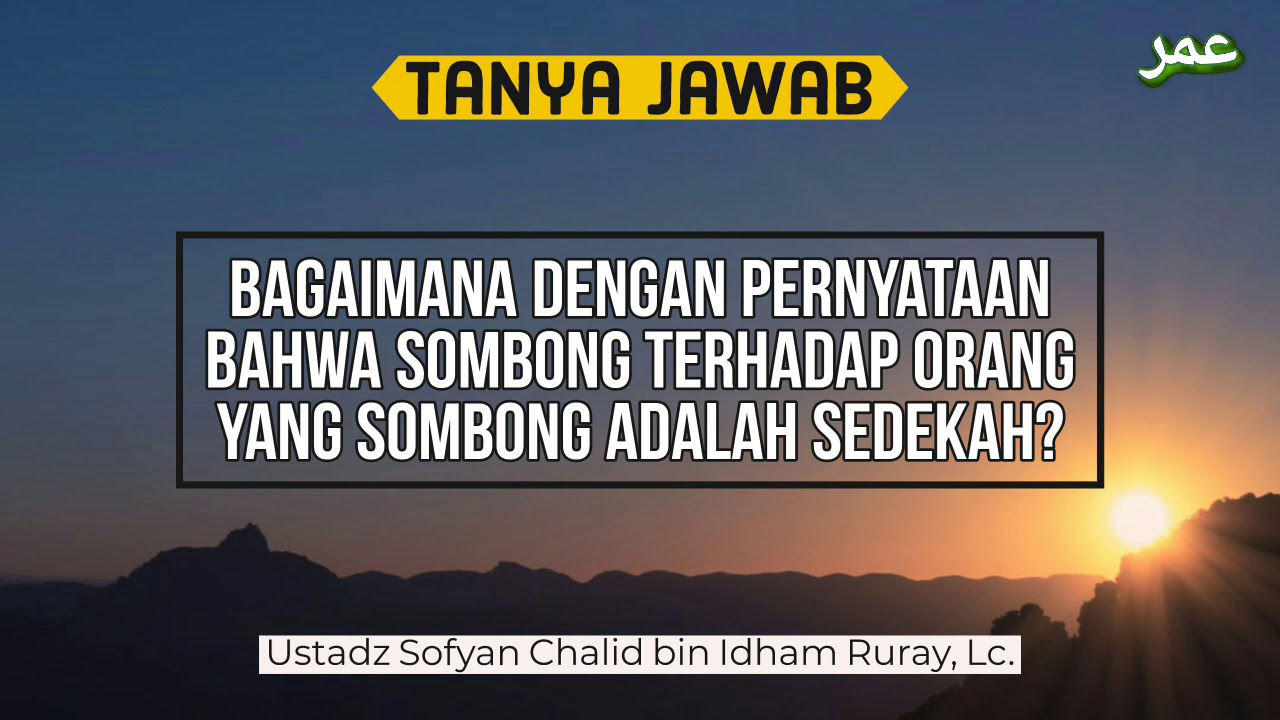 TJ | Bagaimana Dengan Pernyataan Bahwa Sombong Terhadap ...