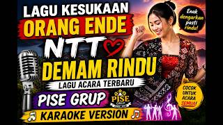 Demam rindu lagu acara terbaru｜｜pise grup KARAOKE VERSION