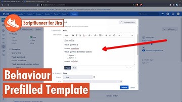 ScriptRunner for Jira - Behaviour prefilled template