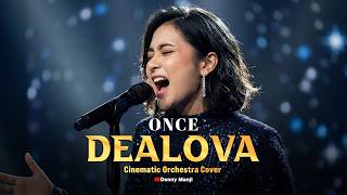 Download Lagu Dealova - Once (Cinematic Orchestra Cover) | Merinding! 🎻🔥 MP3