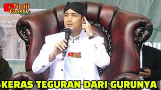 NIATNYA BAIK TAPI SALAH CARANYA || GUS ULIN DAPAT PESAN DARI GURUNYA