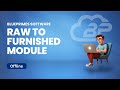 Raw To Furnished Module In Blueprimes_BluePrimes Software