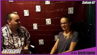 BigPatShow Saison 02 : Entrevue Laurence Deschênes (O')
