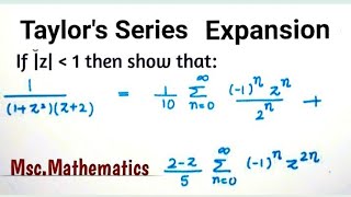 Expand 1/(1+z^2)(z+2) by Taylor series expansion| Complex Analysis | Msc Mathematic #mscmathematics