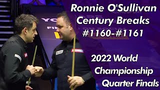 Ronnie O&#39;Sullivan Century Breaks 1160-1161 | 2022 World Championship Quarter Finals