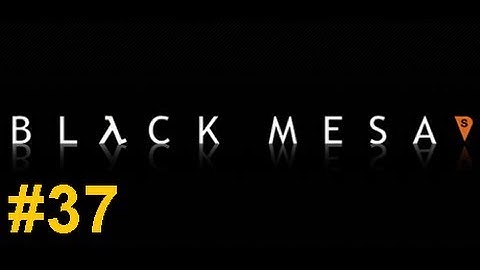 Black Mesa Walkthrough Chapter 13 / 14 : Forget About Freeman 3 / 3 - Lambda Core 1 / 6