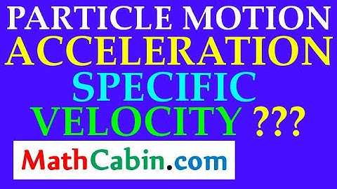 Particle Motion Specific Velocity using Acceleration problem ! ! ! ! !