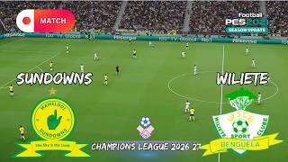 Mamelodi Sundowns vs Wiliete | League Champions Simulation Match 2026 | eFootball PES 2021 Gameplay