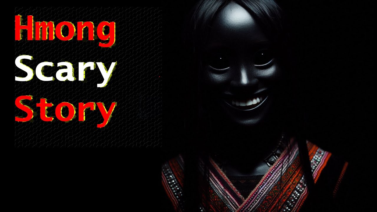 My Shadow Smiling At Me - Scary Hmong Ghost Story