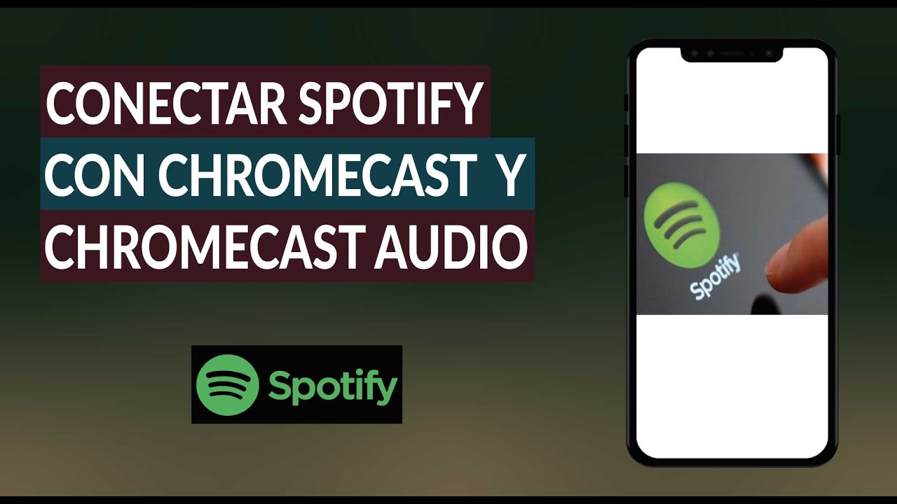 ¿Cómo Conectar Spotify con Chromecast y Chromecast Audio? - Fácil y ...