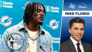 PFT’s Mike Florio: Why Dolphins Would Trade Waddle on Heels of Willis Signing | The Rich Eisen Show