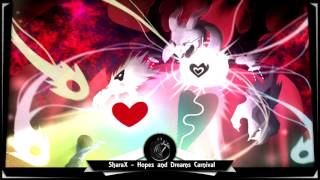 SharaX - Hopes and Dreams Carnival [10 HOURS]