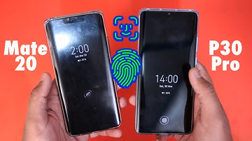 P30 Vs Mate 20 Fingerprint And Faceid Speed Test