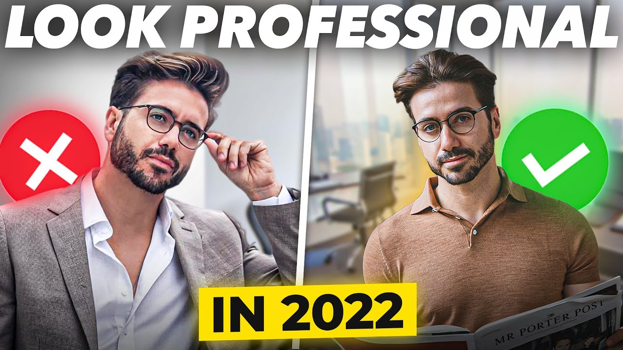 7 Style Tips to Look Professional in 2022