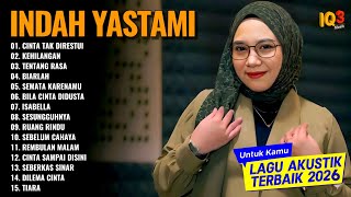 Indah Yastami I Cinta Tak Direstui I  Album Akustik Terbaik 2026