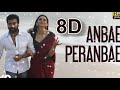 Anbae Peranbae 8D song || NGK Movie || Yuvan Musical || Use Headphones Mp3 Song