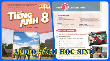 Unit 1 LeisureTime | Audio Sách Học Sinh Tiếng Anh 8 Global Success Phụ Đề Song Ngữ Anh Việt