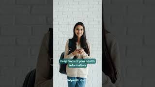 Taking Charge of my Health with Mywell - Y