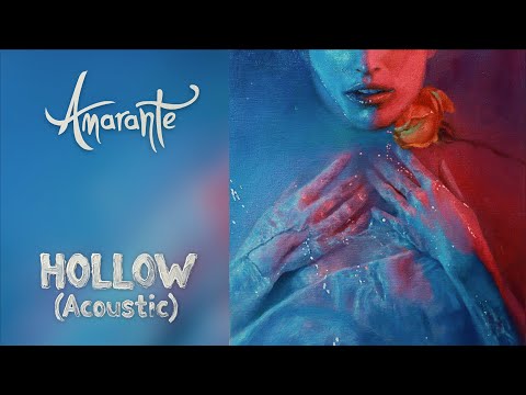 Amarante - HOLLOW (Acoustic) (Official Lyric Video)