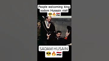 People Welcoming King Sadam Hussain Visit صدام حسين Youtubeshorts Shortvideo 