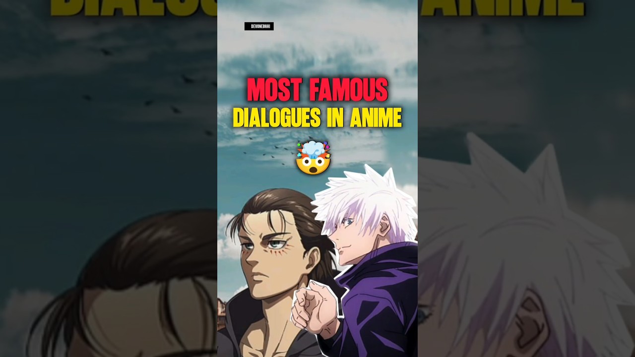 Most Famous Anime Dialogues 🤯 | Don't Miss End | Shorts | 