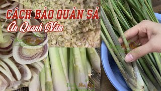 CÁCH BẢO QUẢN SẢ TƯƠI ĂN QUANH NĂM -TIỆN LỢI -TIẾT KIỆM THỜI GIAN