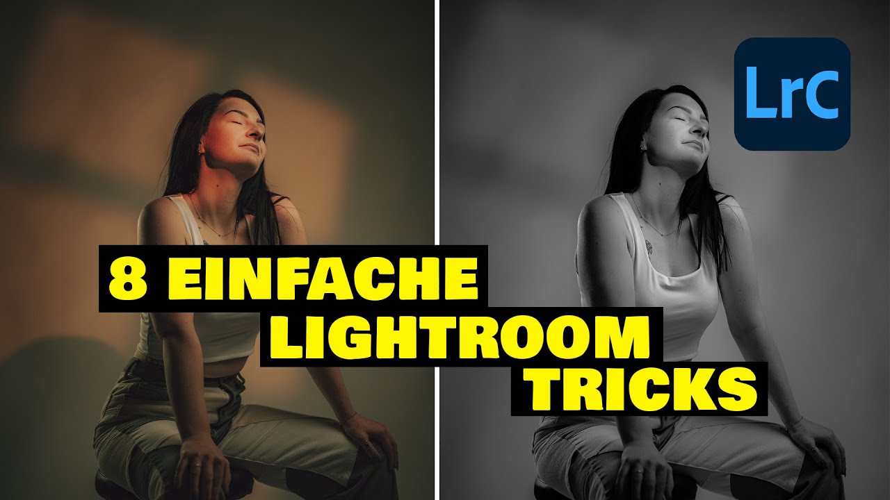 8 LIGHTROOM TRICKS, die ICH früher nicht wusste!
