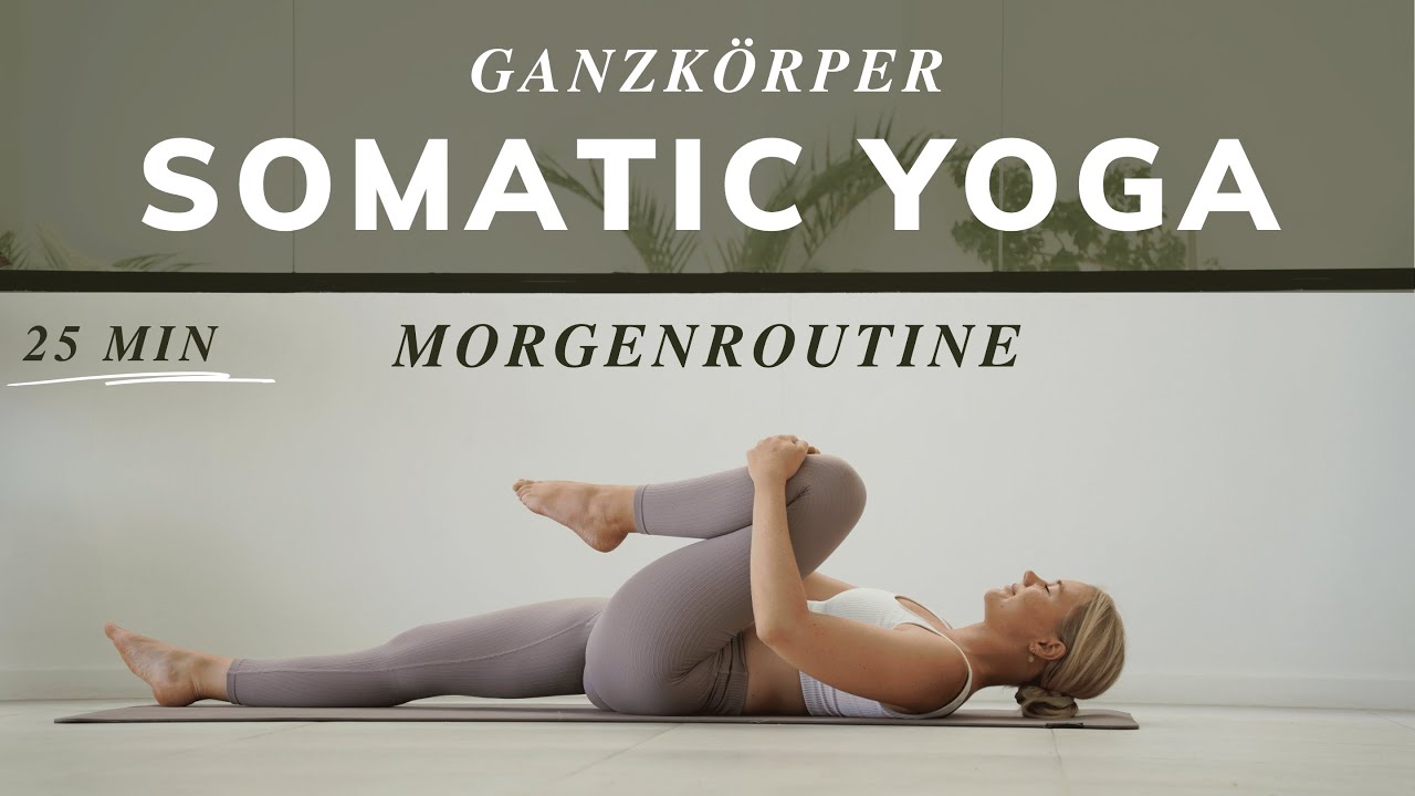 Somatische Yoga Ganzkörper Morgenroutine | Nervensystem regulieren | energievoll in den Tag starten