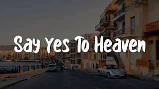 Say Yes To Heaven, Stay With Me, Unstoppable (Lyrics) - Lana Del Rey