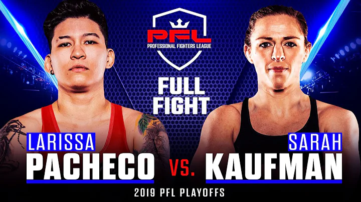 Full Fight | Larissa Pacheco vs Sarah Kaufman (Lig...