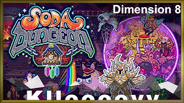 Beating Soda Dungeon 2 Perfectly | Dimension 8 The Good Lord Makes Good Thoughts