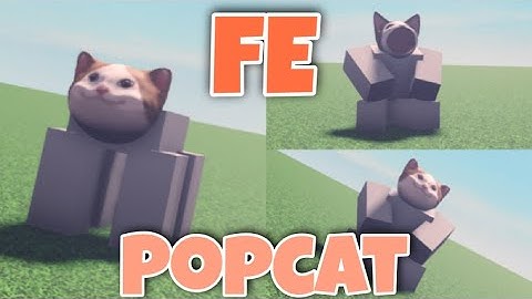 ROBLOX FE POPCAT SCRIPT | FE SCRIPT SHOWCASE