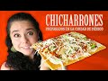 CHICHARRONES PREPARADOS ESTILO CDMX