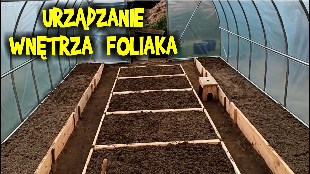 JAK URZĄDZIĆ tunel foliowy - poradnik