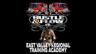 East Valley Regional Recruit Fire Academy: Recruit Class 2018-2