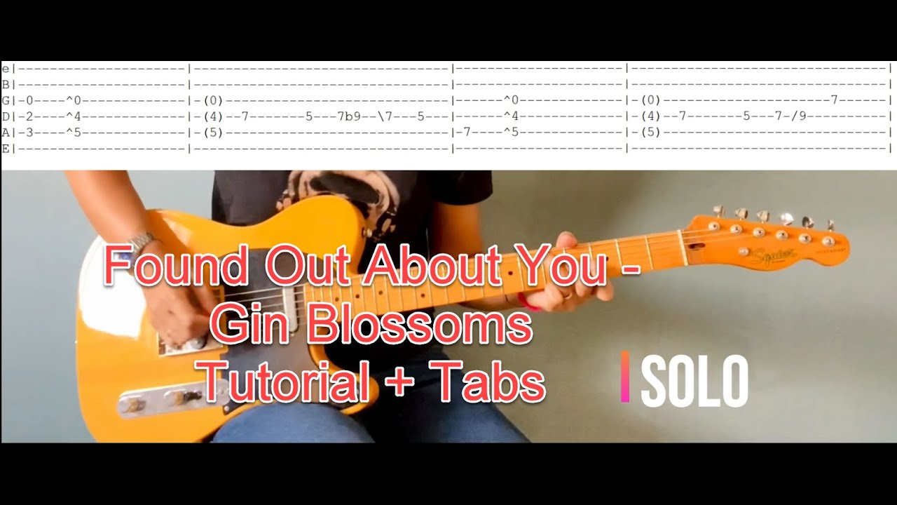 Gin Blossoms Found Out About You (LEAD GUITAR COVER+TUTORIAL+TABS