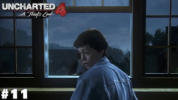 Uncharted 4  A Thief’s End Ps4 Fat - Walkthrough Part 11, No Commentary