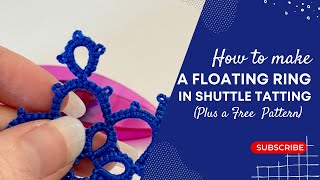 How to Make a Floating Ring in Shuttle Tatting