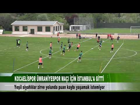 KOCAELİSPOR ÜMRANİYESPOR MAÇI İÇİN İSTANBUL'A GİTTİ