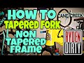 Tapered fork NON Tapered Dirt Jumper Frame