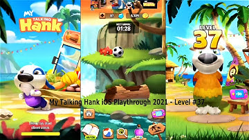 My Talking Hank iOS Playthrough 2021 - #Level37