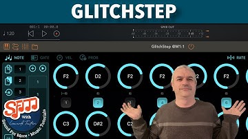 GlitchStep Midi Sequencer (AUv3) - Tutorial / Review: What is it for?