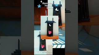 Ramadan Home Decore Ideas 🌙#shorts #youtubeshorts #ramadan #diy #papercraft #love #homedecor #art