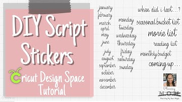 DIY Planner Script Stickers | Cricut Design Space Tutorial | Cricut Explore Air