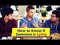 Top 10 signs that someone is lying  top10 dotcom