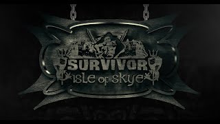 Survivor: Isle of Skye (Switch Intro)