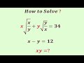 How to solve this Nice Rational algebra equation | Olympiad problem | Can you solve this? | Xy=?